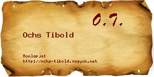 Ochs Tibold névjegykártya